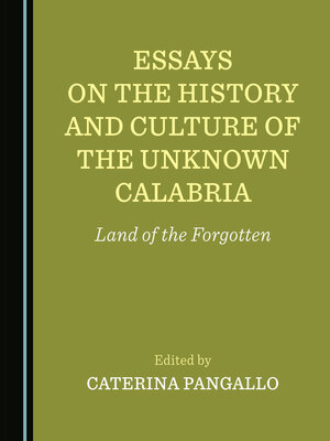cover image of Essays on the History and Culture of the Unknown Calabria